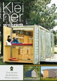 Kleiner Wohnen 2020/2021 - Magazin für Tiny Houses, Modulbauten und Containerwohnen